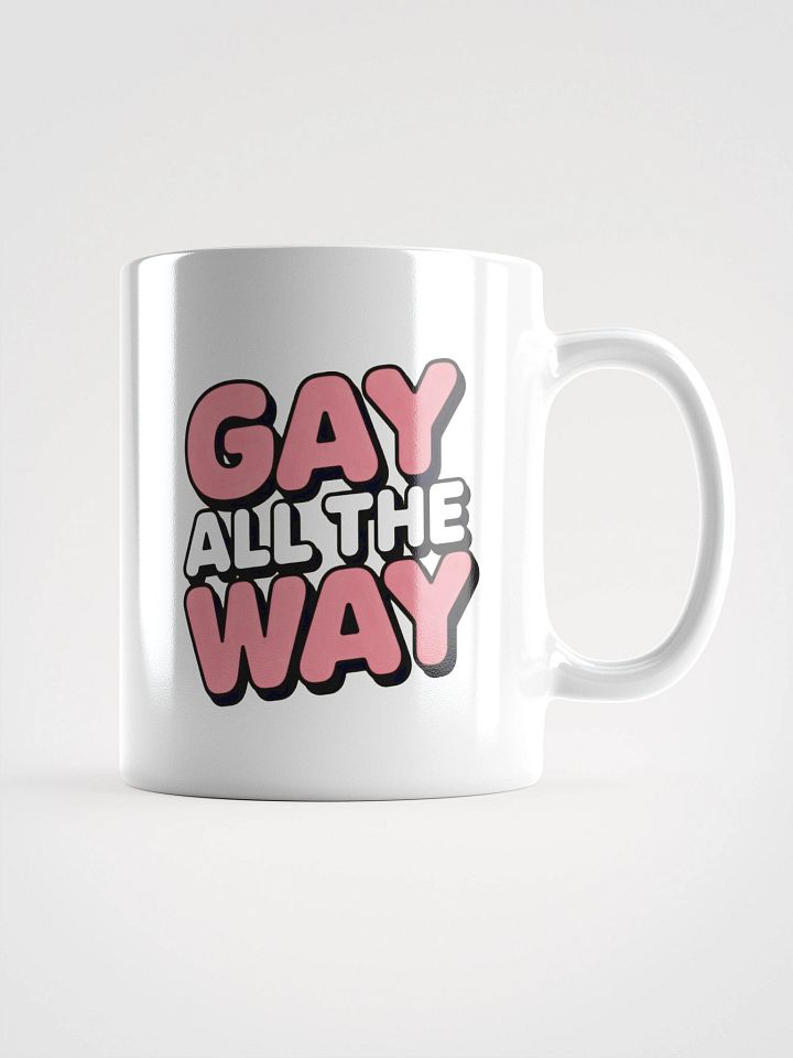 Gay all the way Glossy Mug product image (1)