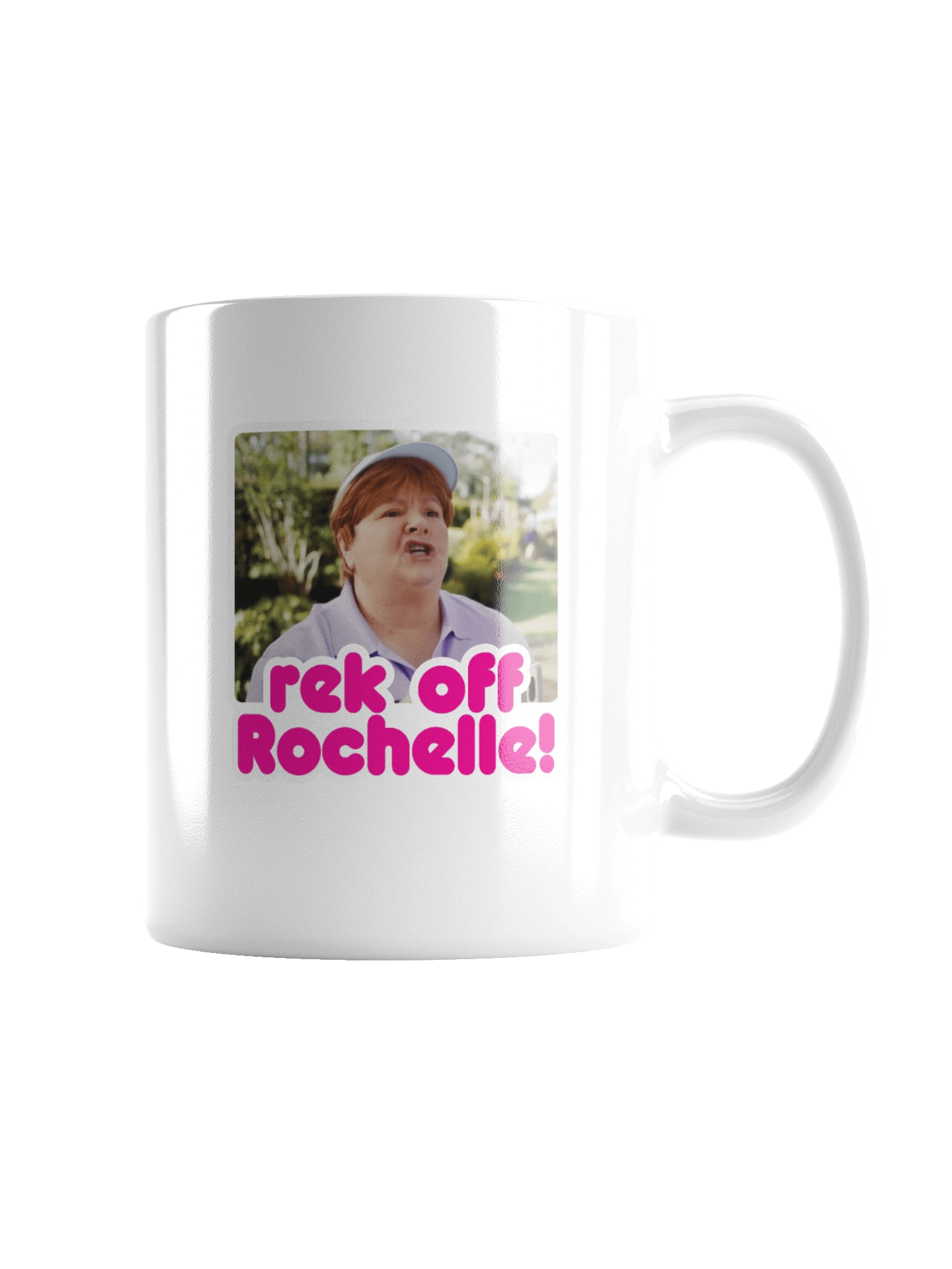 rek off Rochelle! Mug product image (5)