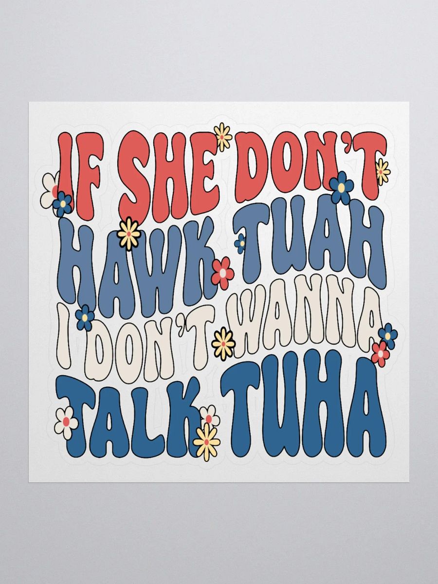 'Hawk Tuah' Kiss Cut Stickers product image (1)