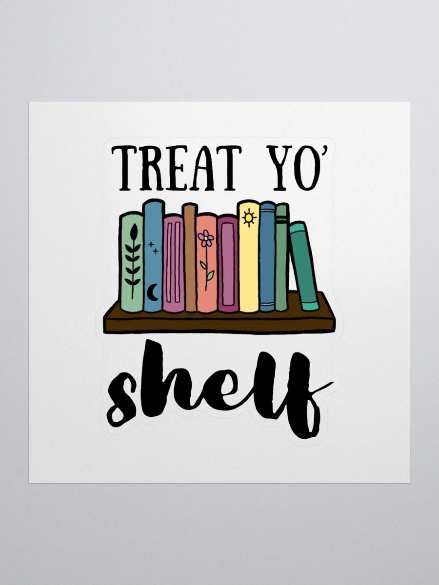 Treat Yo' Shelf Sticker product image (1)