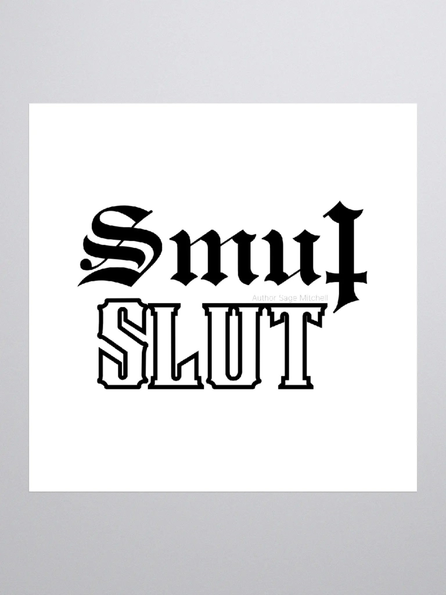 Smut Slut - Square product image (2)