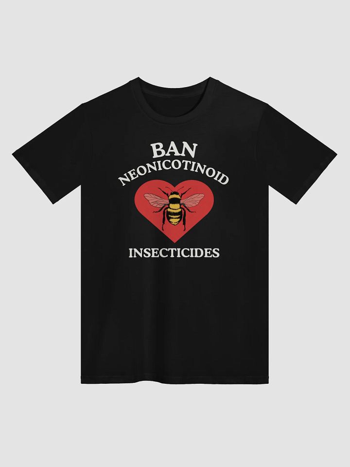 Protect the Pollinators – Ban Neonicotinoids Bee Tee product image (1)