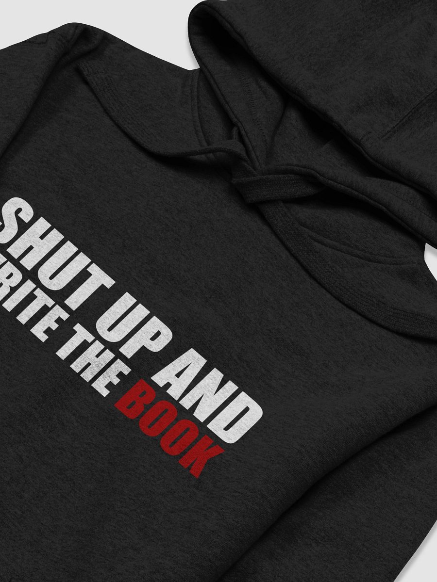 Shut Up Unisex Hoodie product image (3)