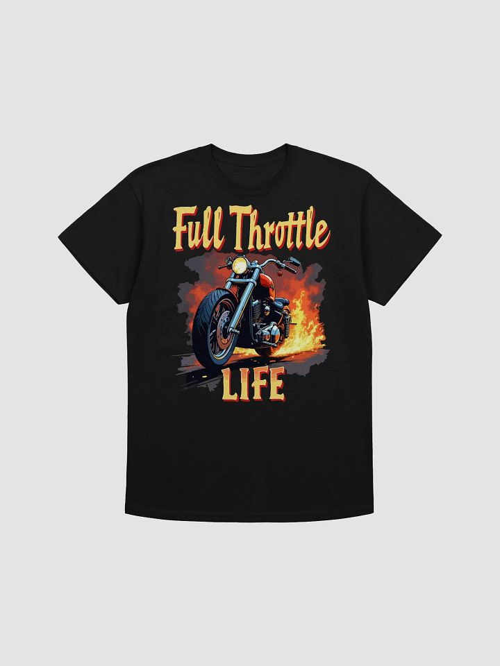 Full Throttle Life T-Shirt product image (1)