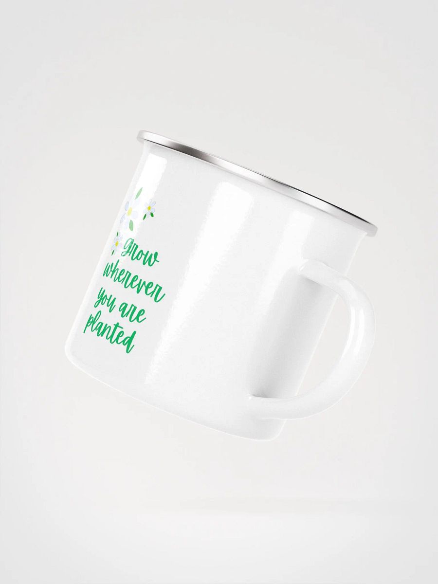 Enamel Mug Gift Grow Wherever You Are Planted, Inspirational product image (3)