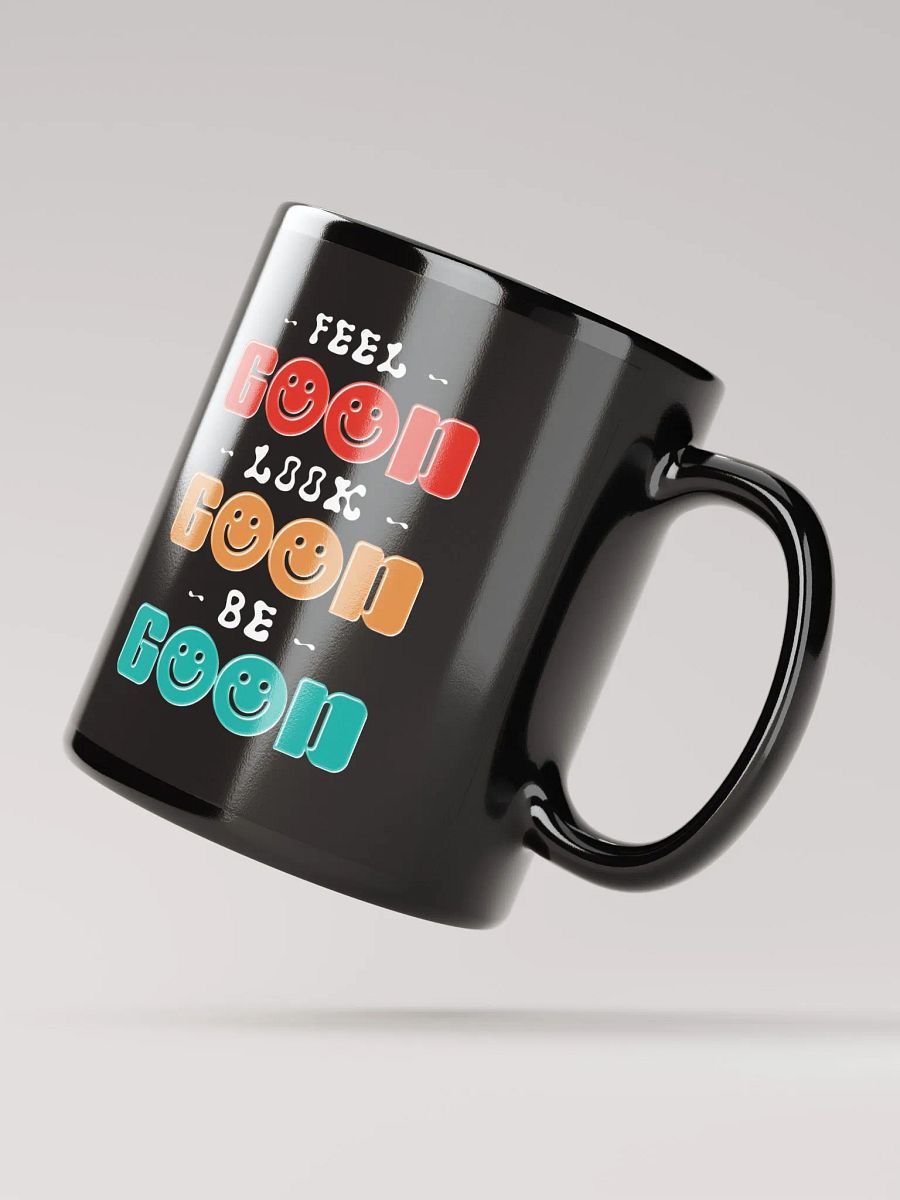 Feel, Look, Be Good Mugs product image (3)