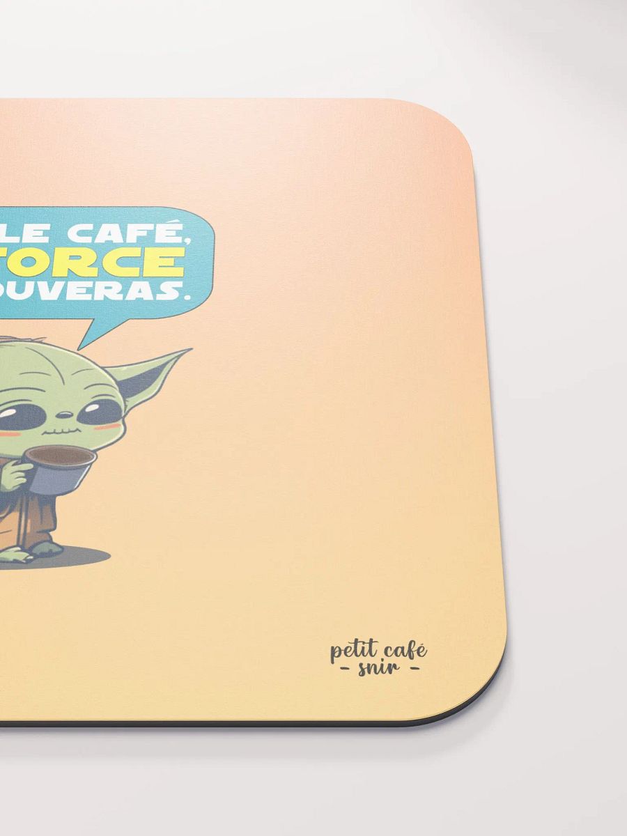 La force, tu trouveras - Tapis de souris product image (4)