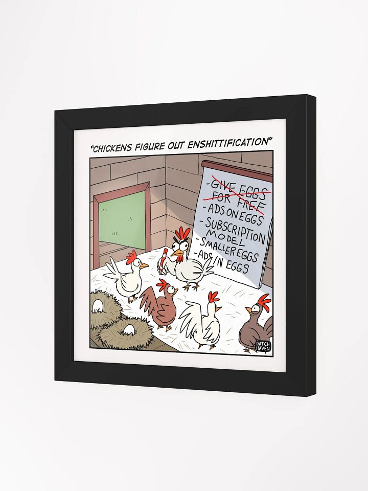 "Chickens figure out enshittification" framed poster (10″×10″) product image (2)