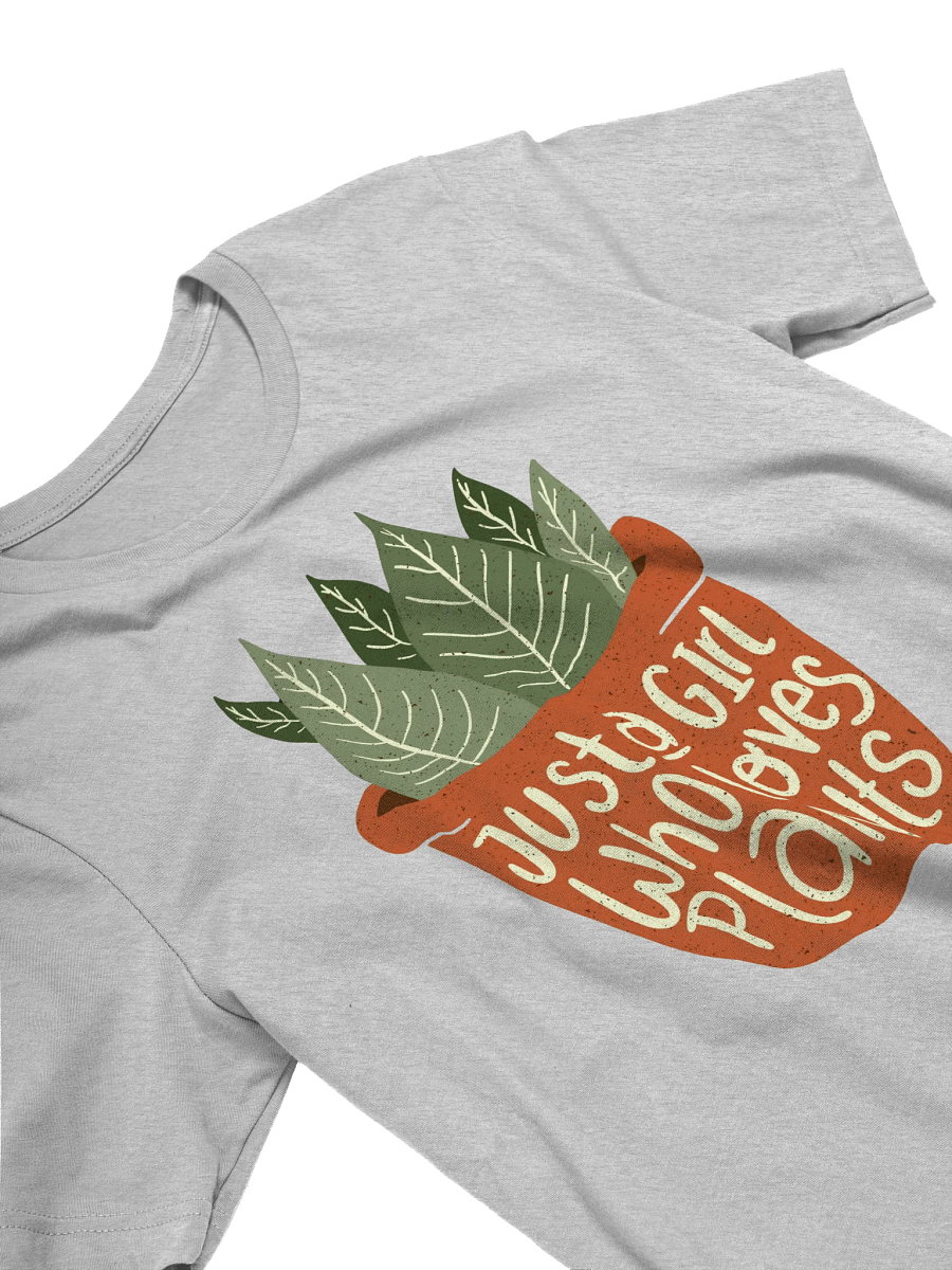 Just a Girl Who Loves Plants Tee! product image (15)