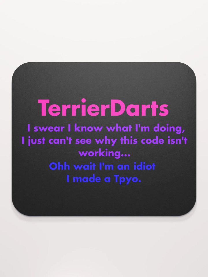 I made a Tpyo - Mouse Mat product image (2)