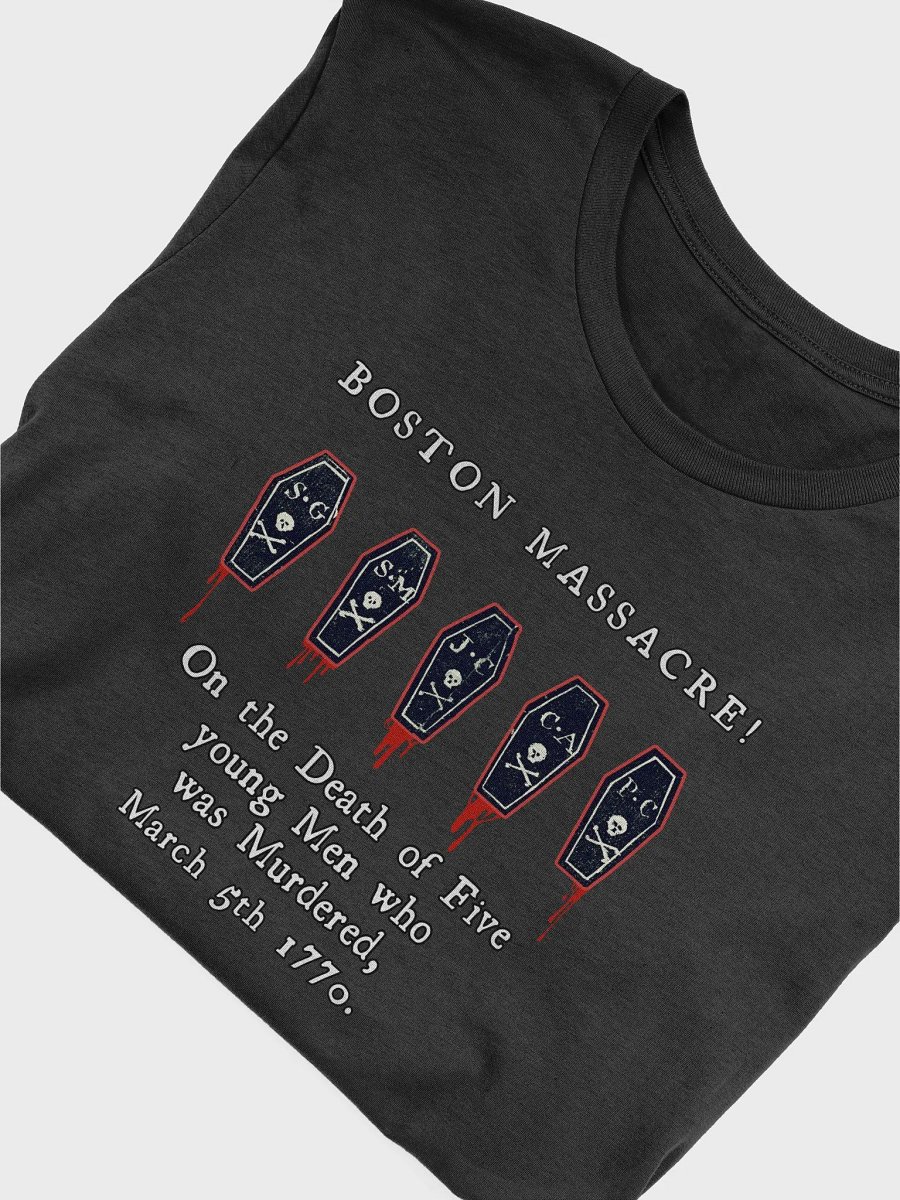 Boston Massacre T-Shirt product image (10)