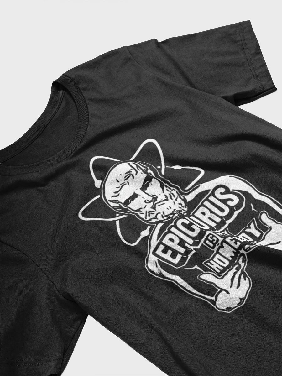 Epicurus Is My Homeboy (Supersoft T-Shirt) product image (3)