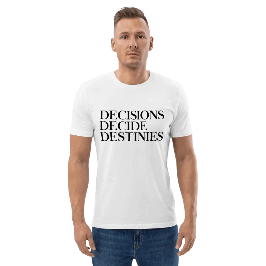 DECISIONS DECIDE DESTINIES MOTIVATIONAL SHIRT product image (2)