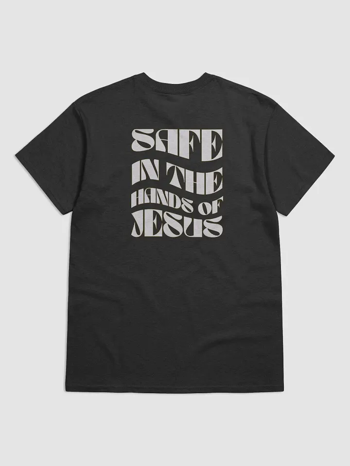 "Safe In The Hands of Jesus" T-Shirt product image (2)