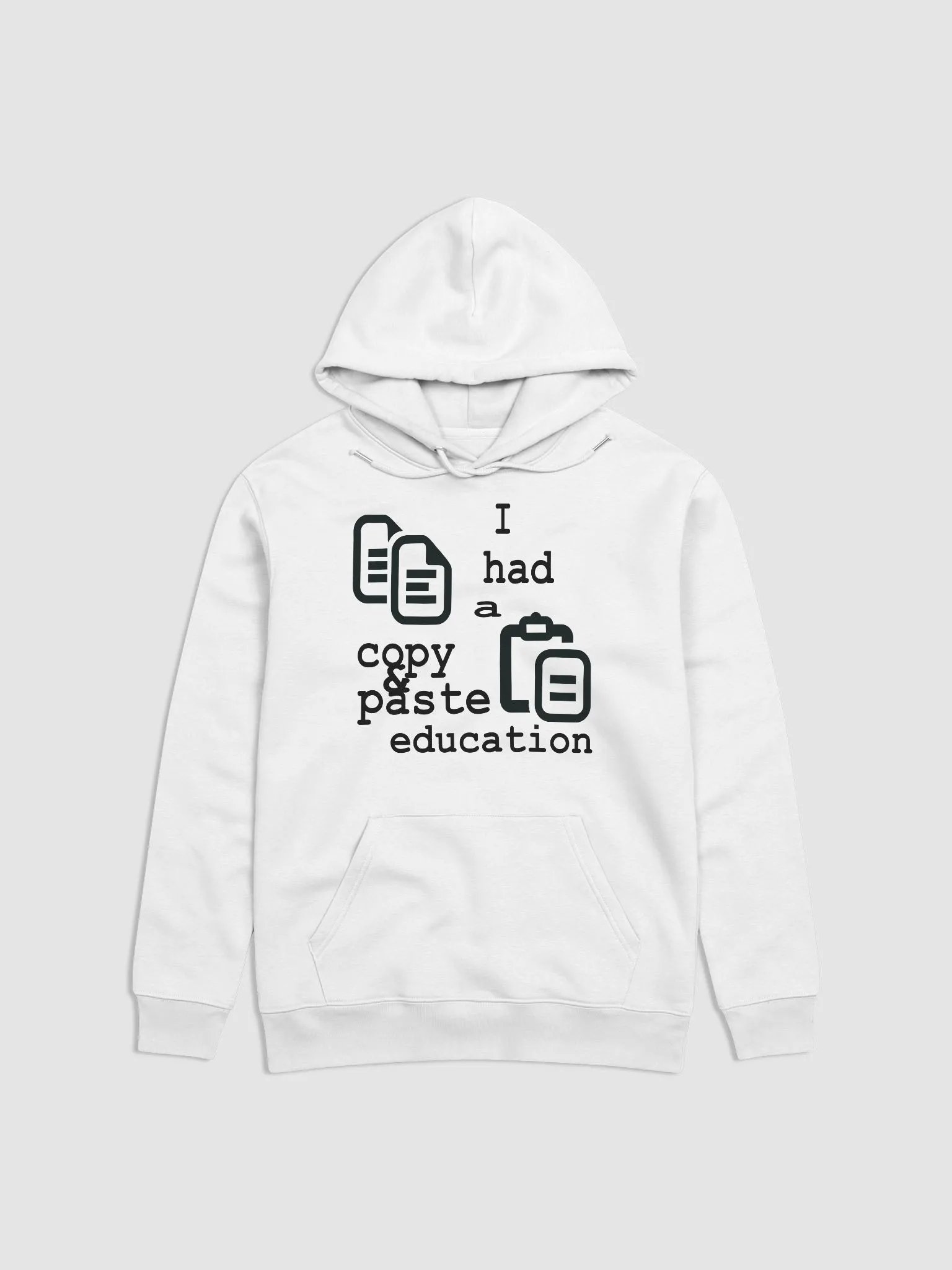 I Had A Copy & Paste Education - Black - Stanley/Stella Unisex Essential Eco Hoodie product image (2)