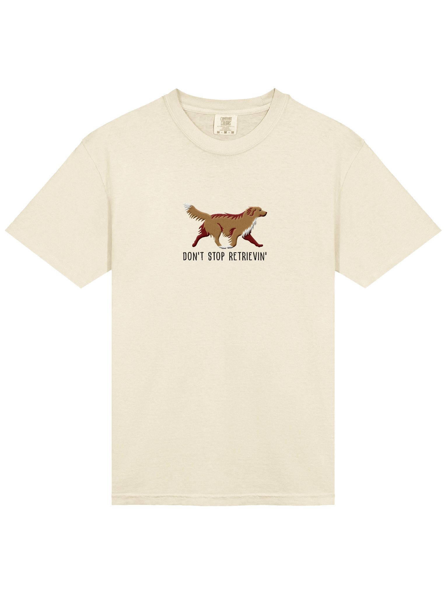 Don't Stop Retrievin' T-Shirt(Embroidered) of a Nova Scotia Duck Tolling Retriever(Tan) product image (43)
