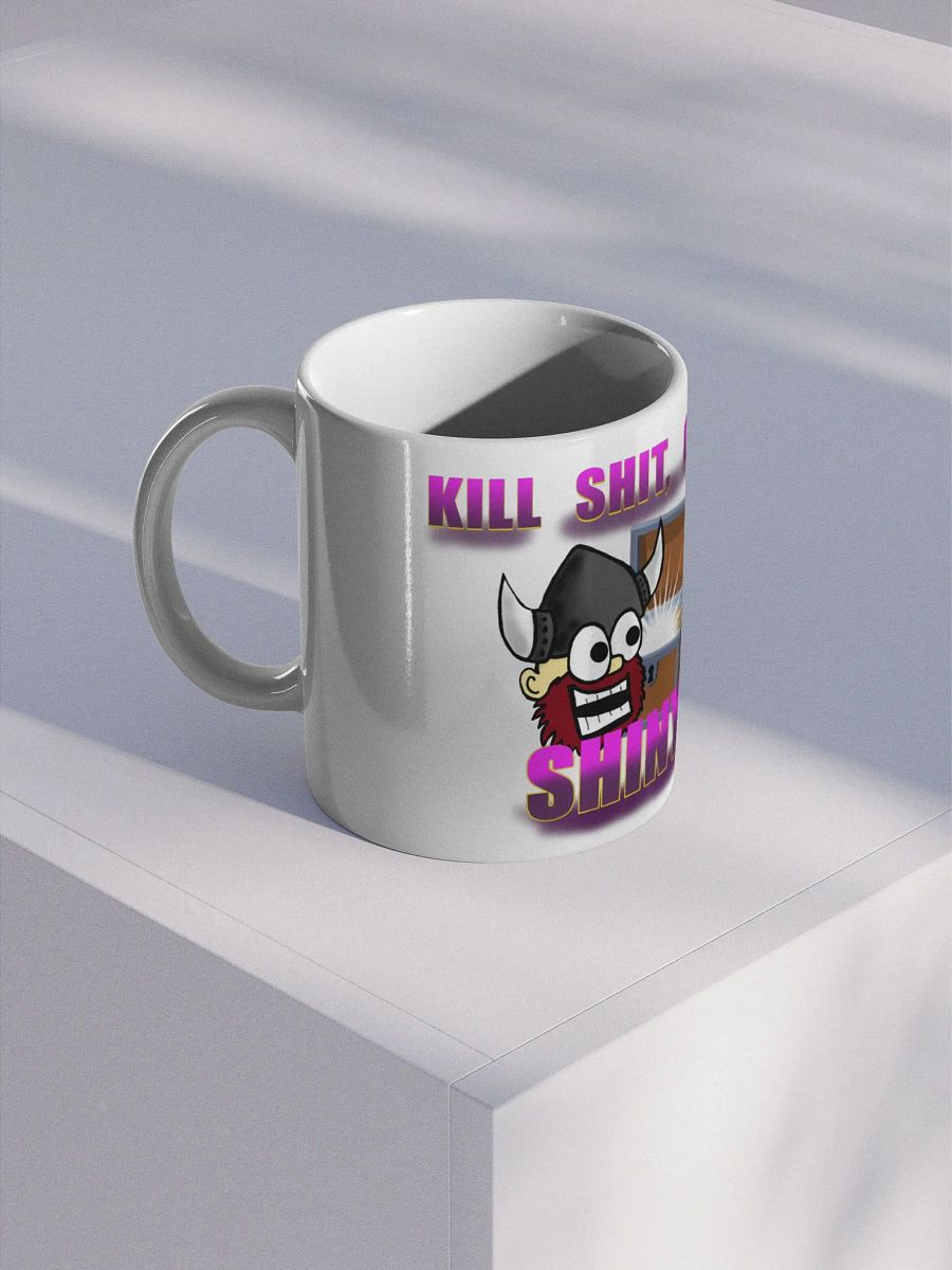 Kill Sh*t, Get Shiny the Mug product image (1)