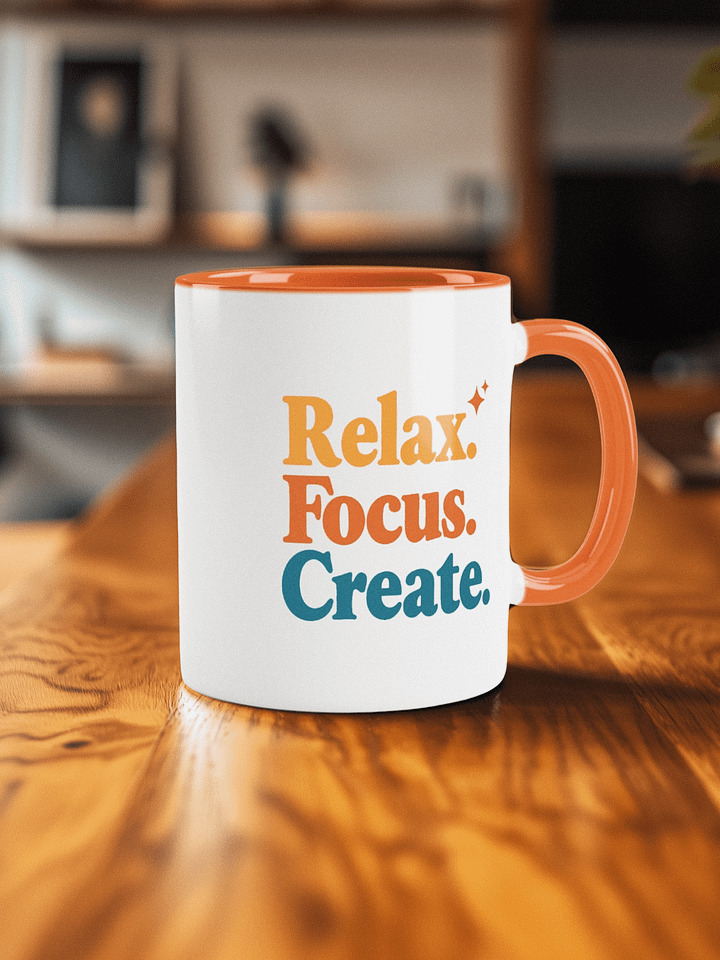 Relax. Focus. Create. Mug product image (1)