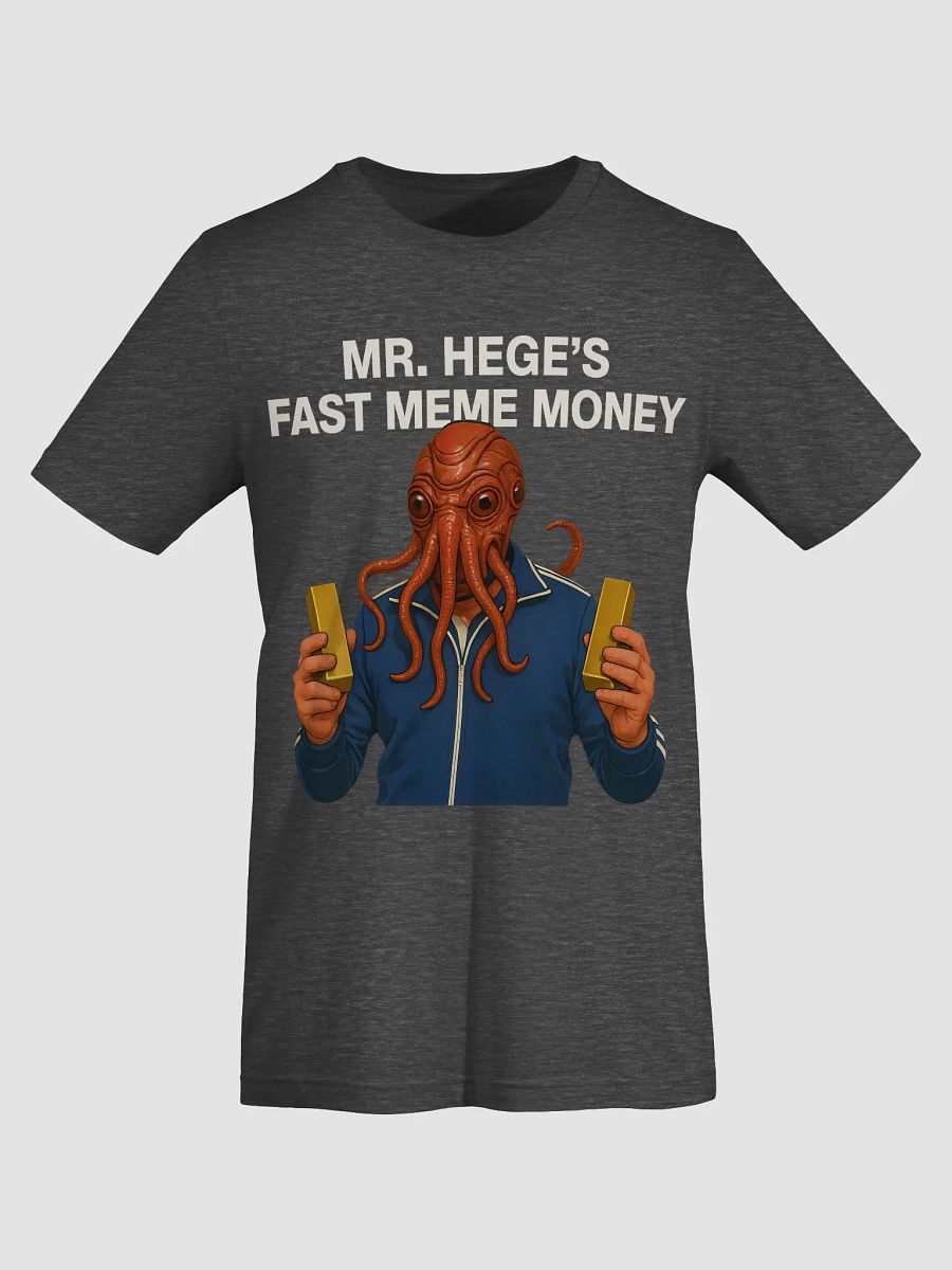 Mr. Hege's Fast Meme Money (Unisex Bella+Canvas) product image (7)