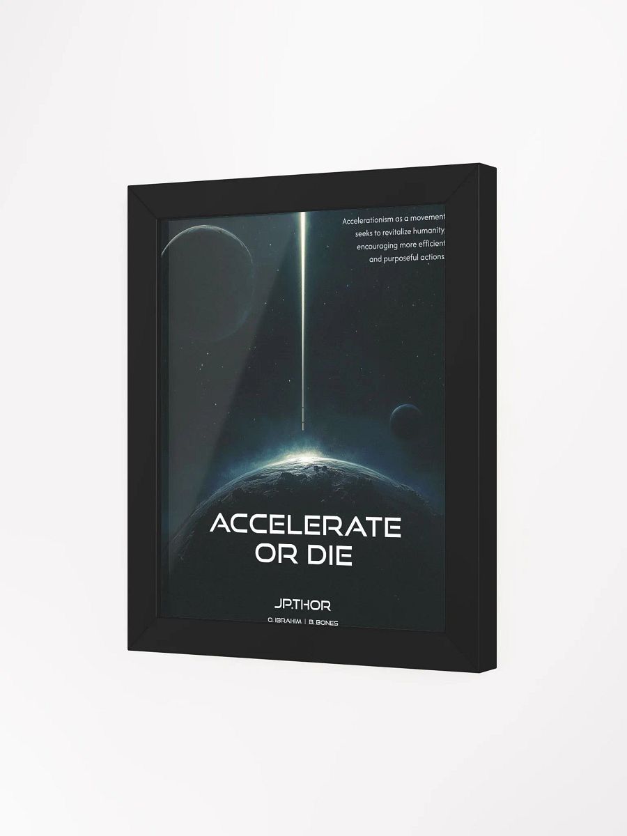 Accelerate or Die: Limited Edition Framed Poster product image (38)