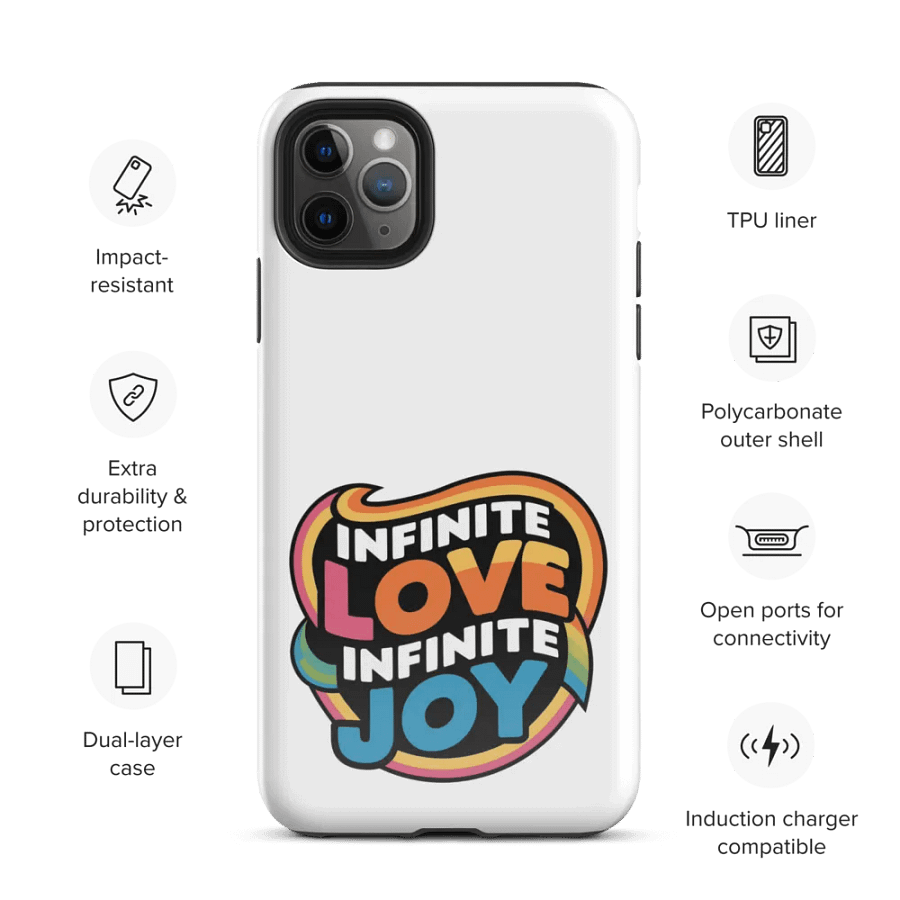 Infinite Love Infinite Joy Tough Case for Iphone (White) product image (3)