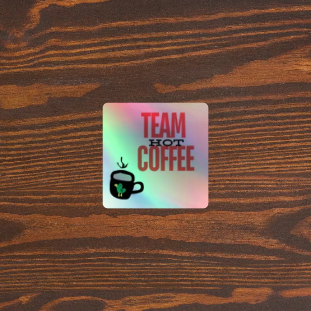 Team Hot Coffee Sticker product image (3)
