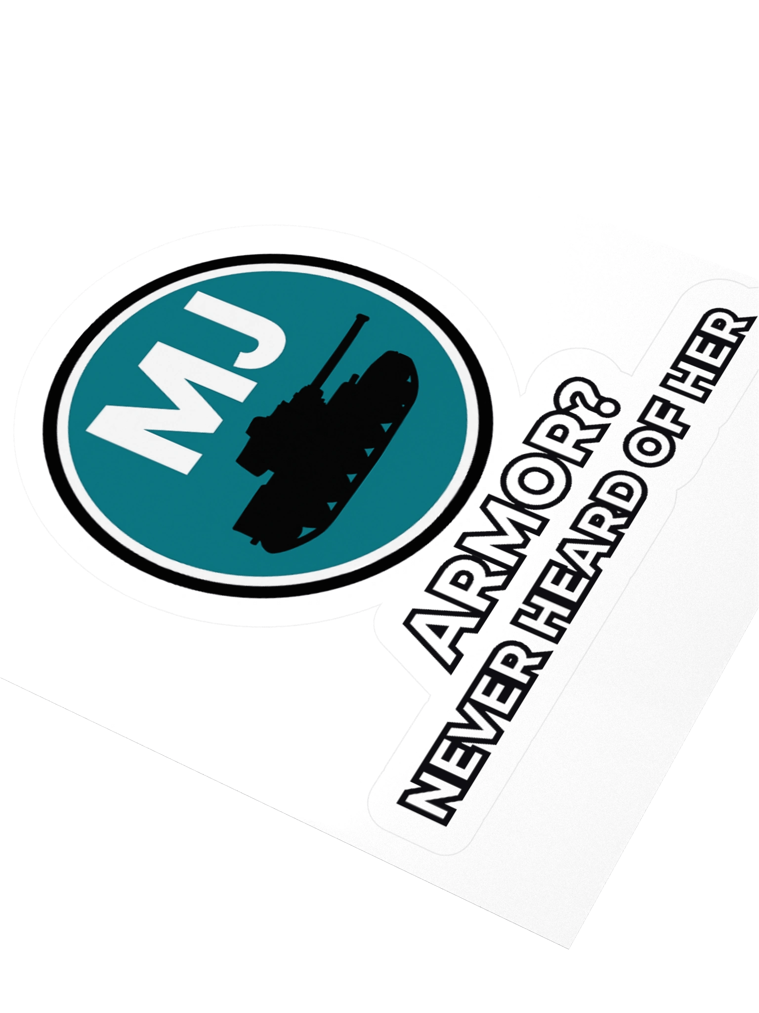 “Armor? Never Heard of Her.” Sticker product image (7)