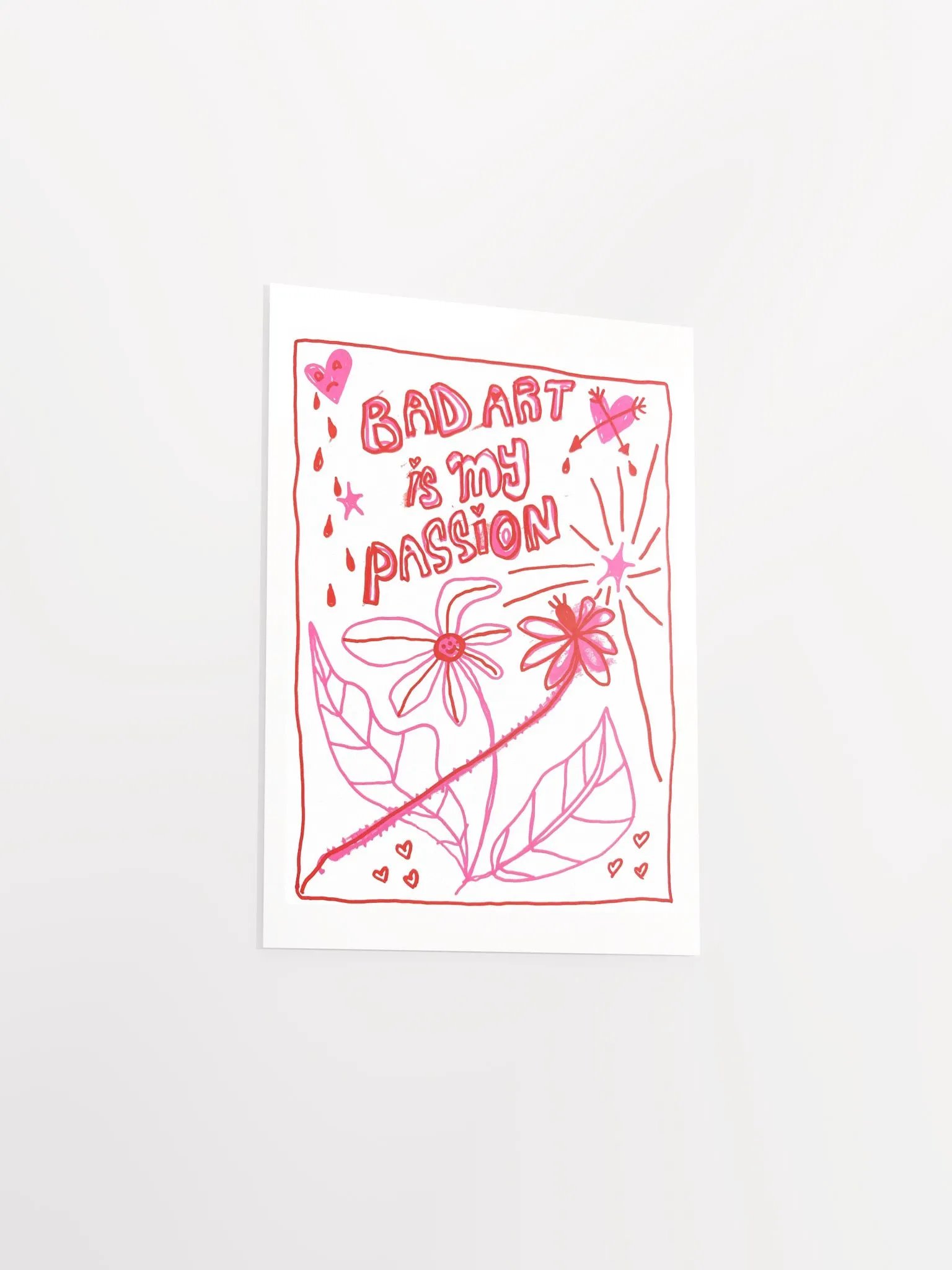 Bad Art Is My Passion Print product image (6)
