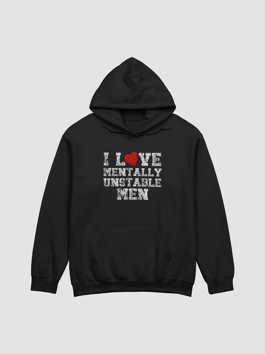 I Love Mentally Unstable Men Hoodie product image (4)