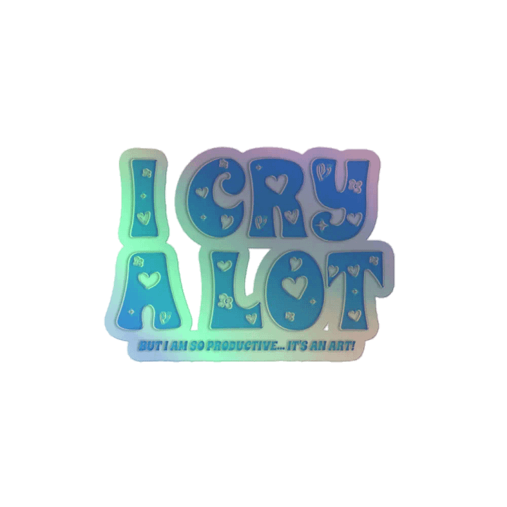 I Cry A Lot - Holo Sticker product image (2)