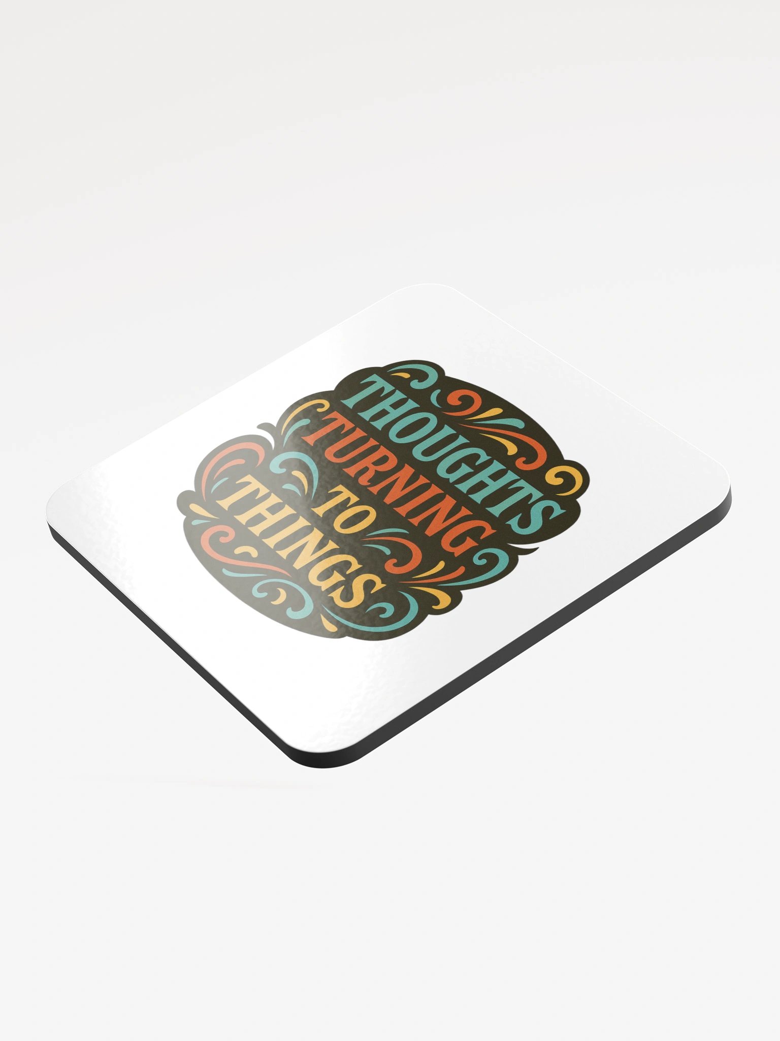 Thoughts Turning To Things - Coaster product image (3)