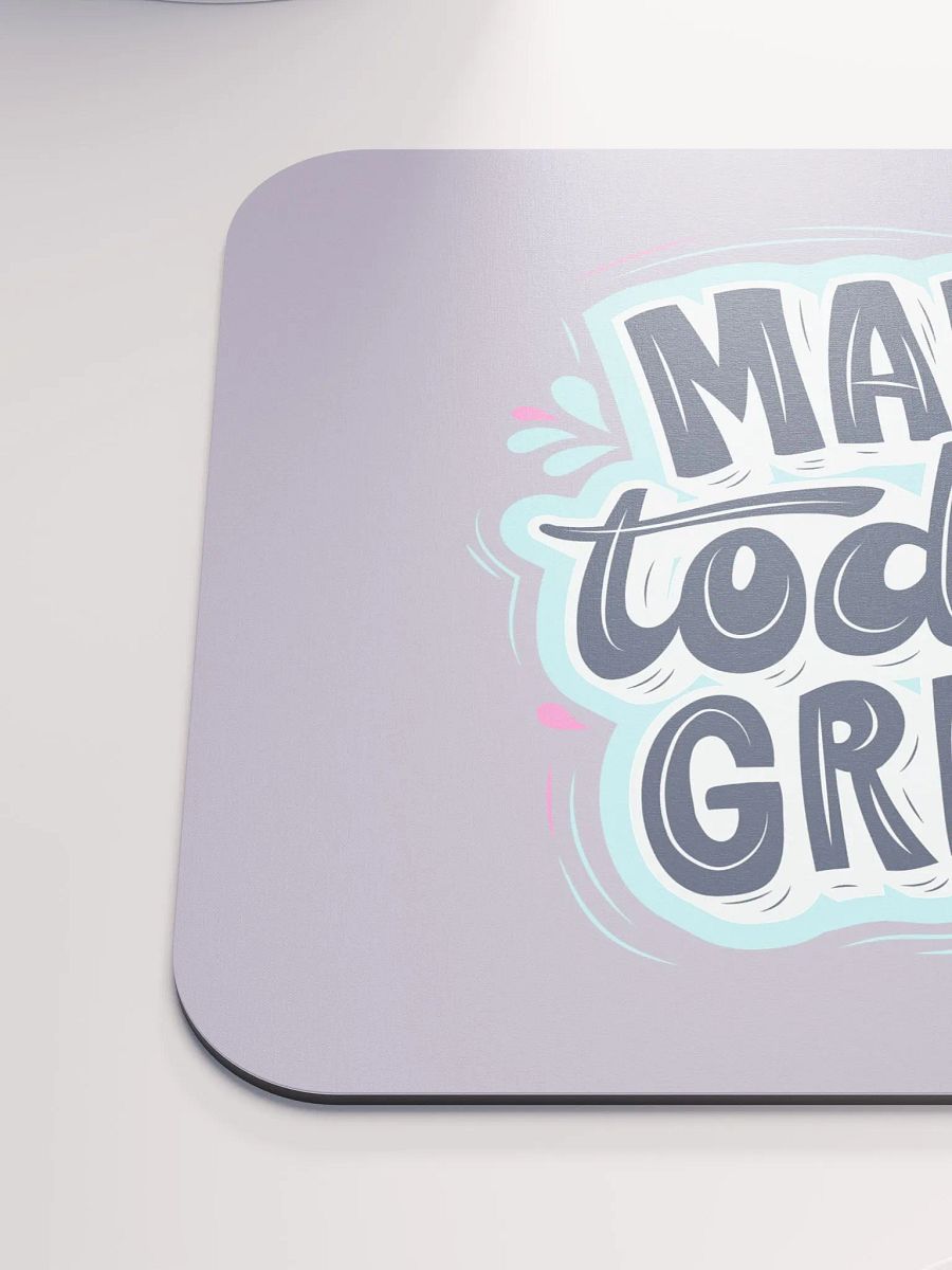 Make Today Great Mouse Pad product image (6)