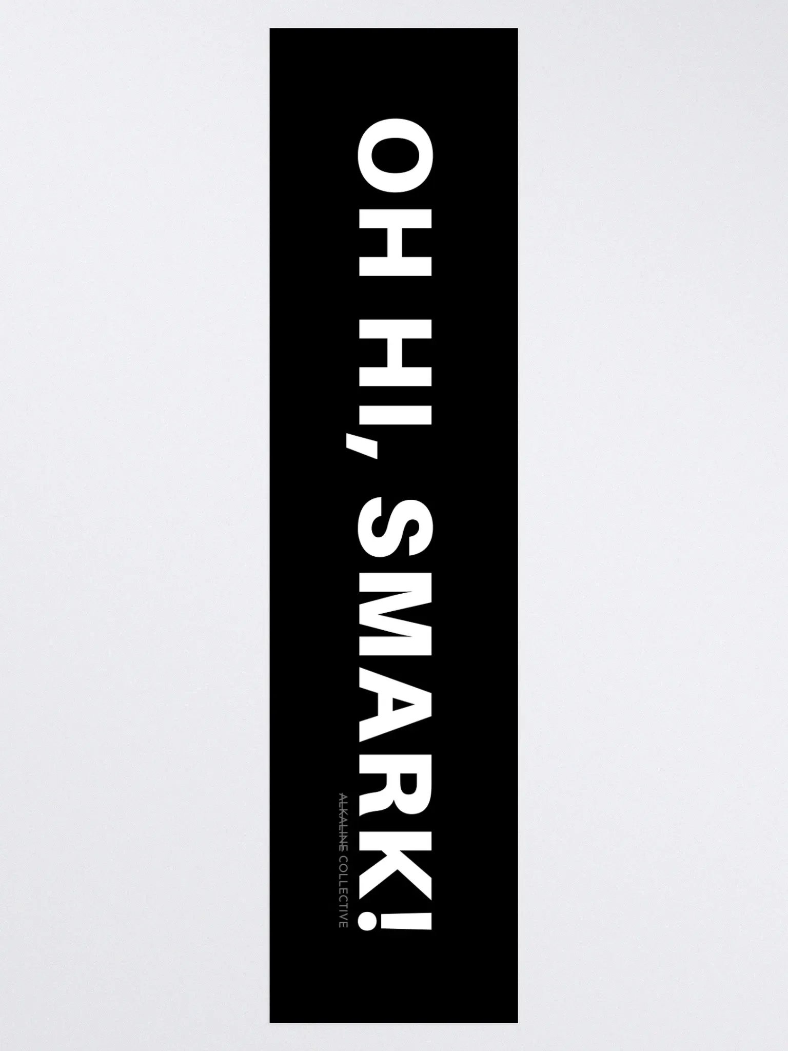 Oh Hi, Smark! - Sticker product image (3)