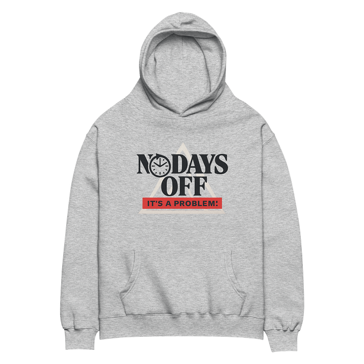 NO DAY$ OFF AS Colour Unisex Premium Oversized Hoodie product image (4)