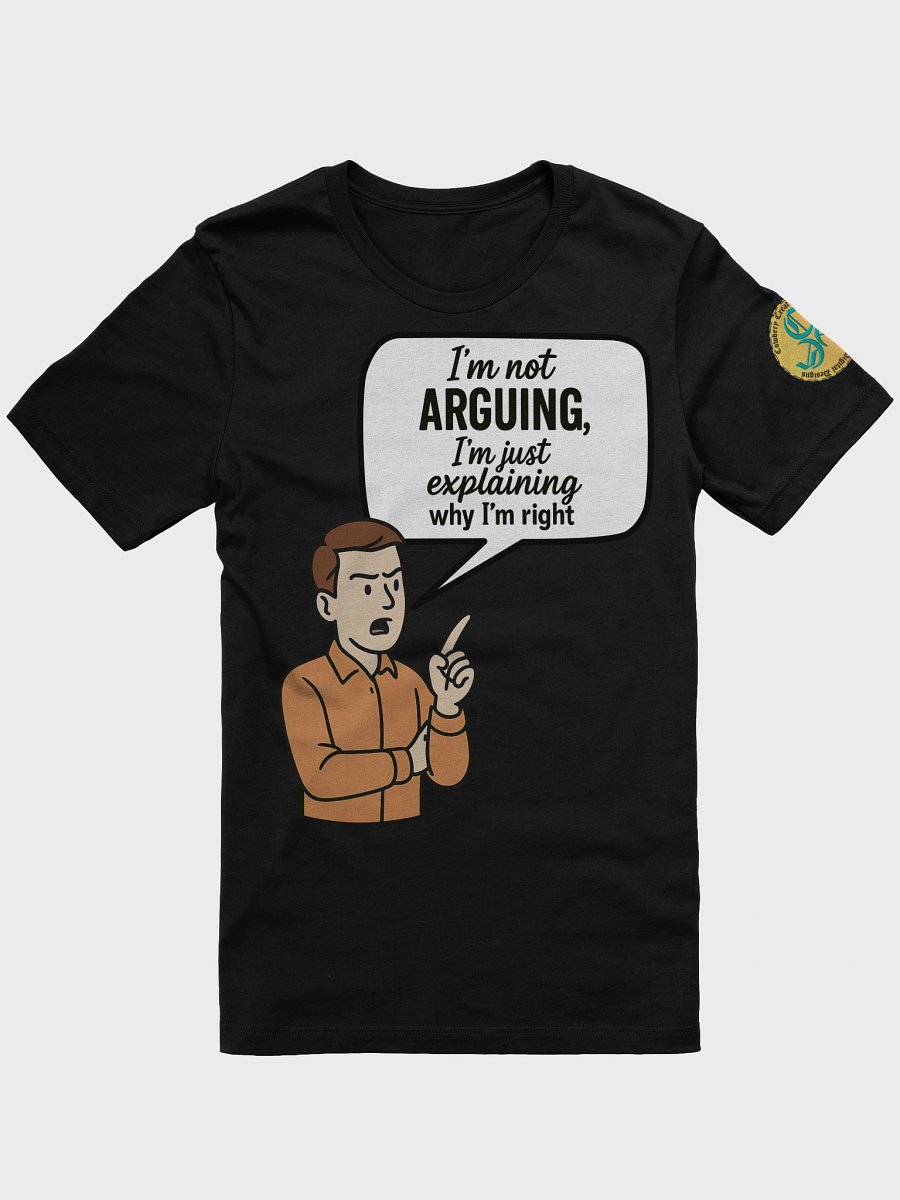 I'm not Arguing (Male) Bella+Canvas Supersoft T-Shirt Colors (1) product image (3)