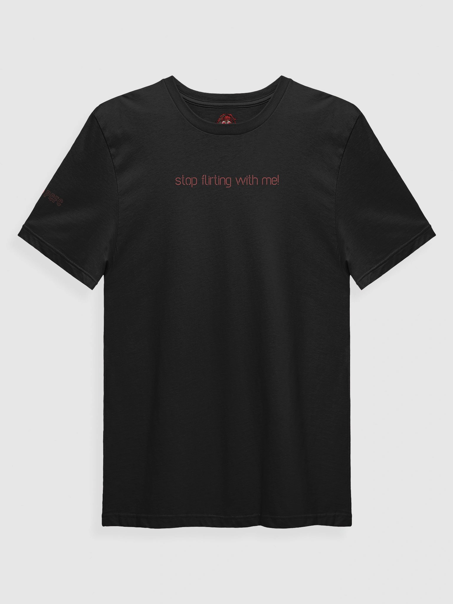 Stop Flirting t-shirt product image (1)