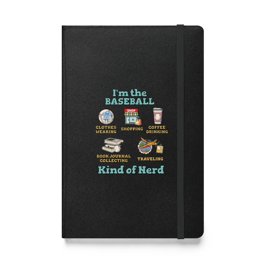 Im The Baseball Kind Of Nerd Hardcover Journal product image (1)