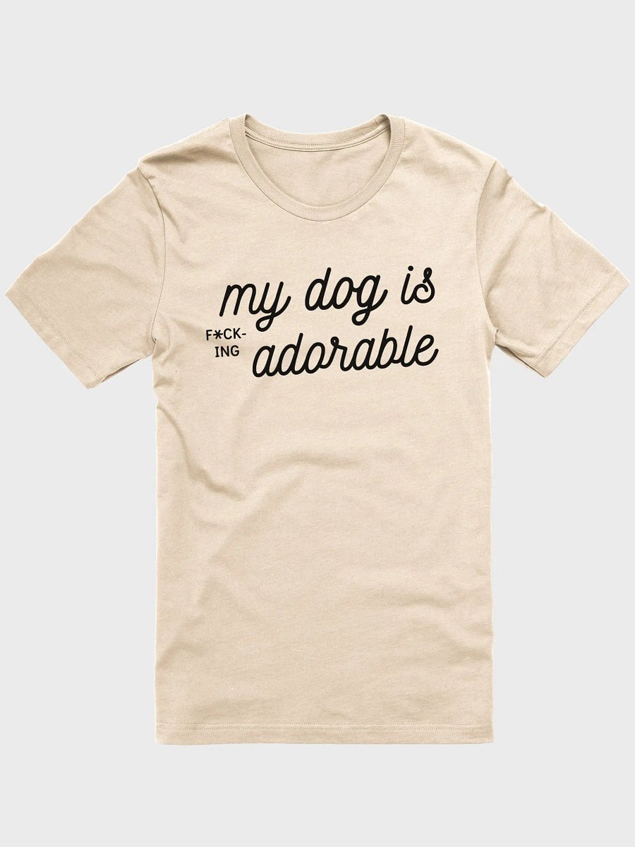 My Dog Is F*ck-Ing Adorable product image (3)