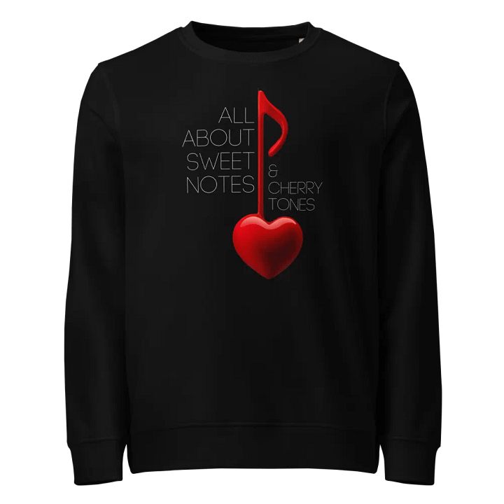 Sweatshirt For Singers / Musicians - All About Sweet Notes & Cherry Tones product image (1)