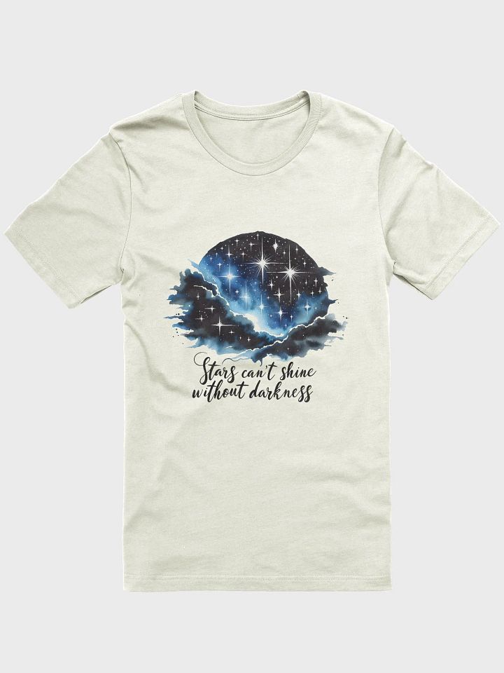 Stars can't Shine without Darkness T-Shirt product image (6)