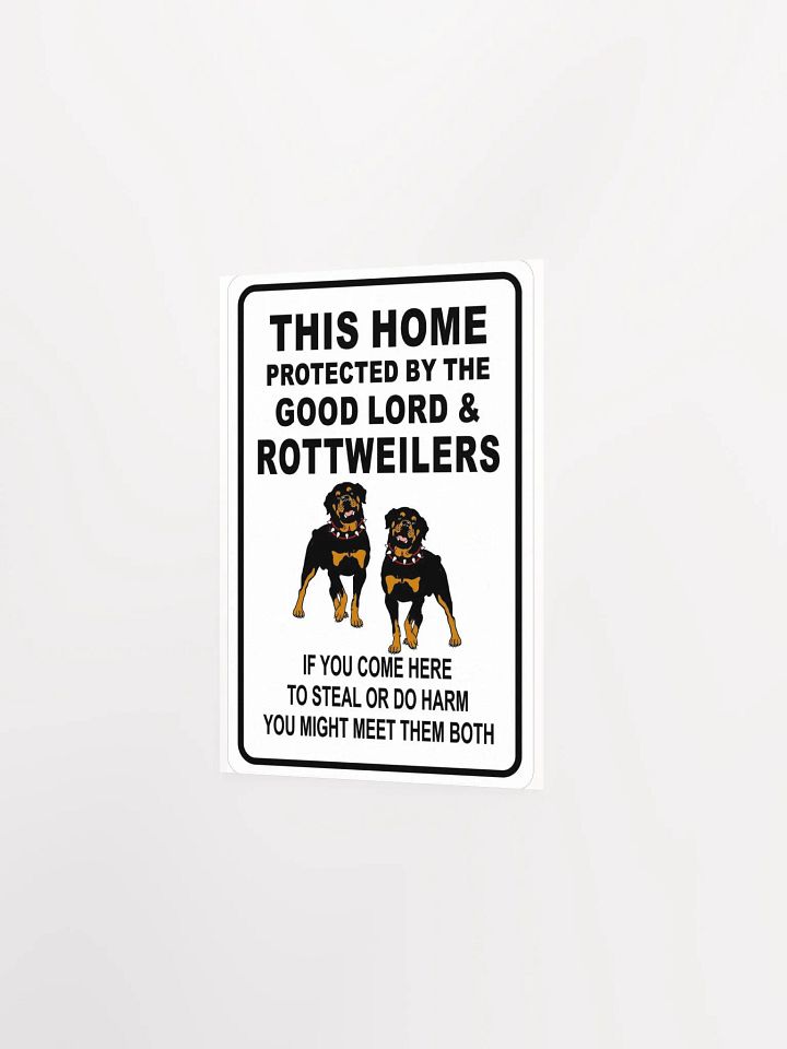 Rottweiler - This Home Protected By The Good Lord & Rottweilers product image (10)