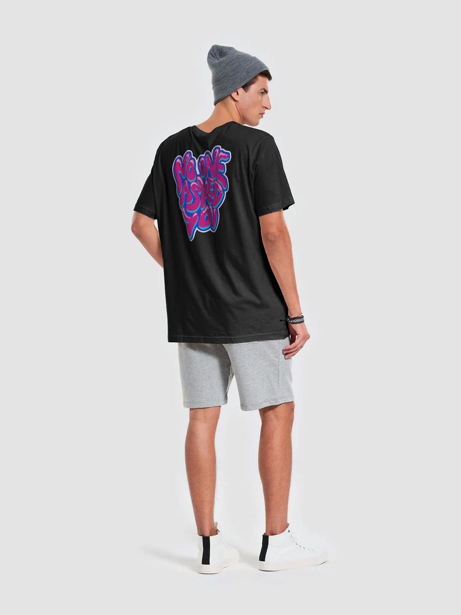 No One Asked You Tee product image (7)