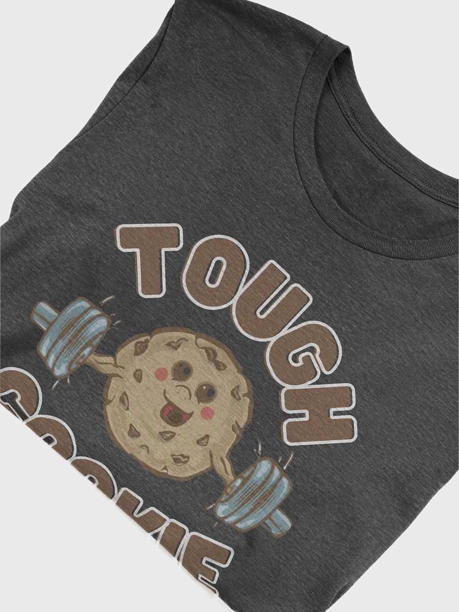 Tough Cookie T-Shirt product image (6)