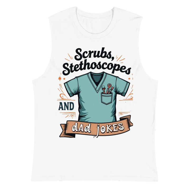 scrubs, stethoscope, and dad jokes, Muscle Tank product image (2)