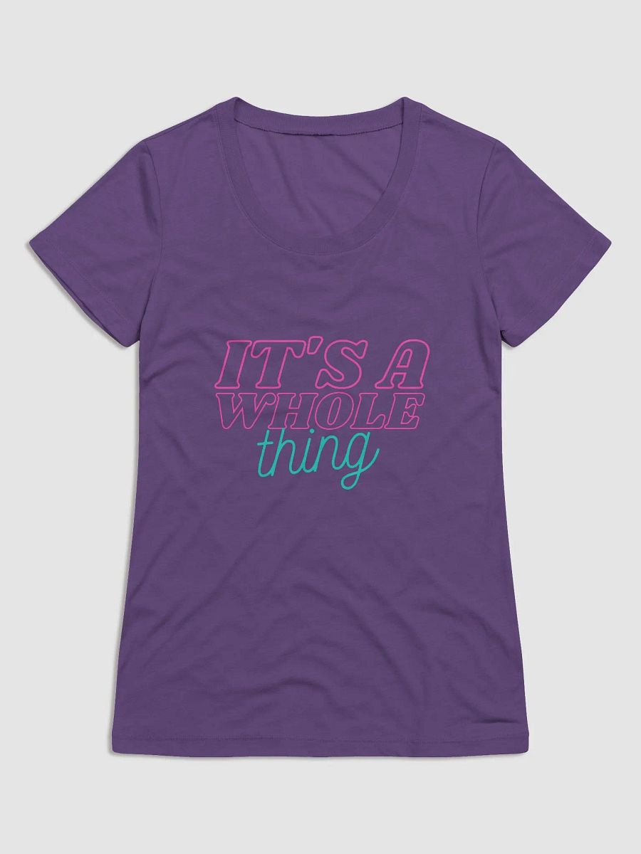 It's A Whole Thing Women's T-Shirt product image (7)