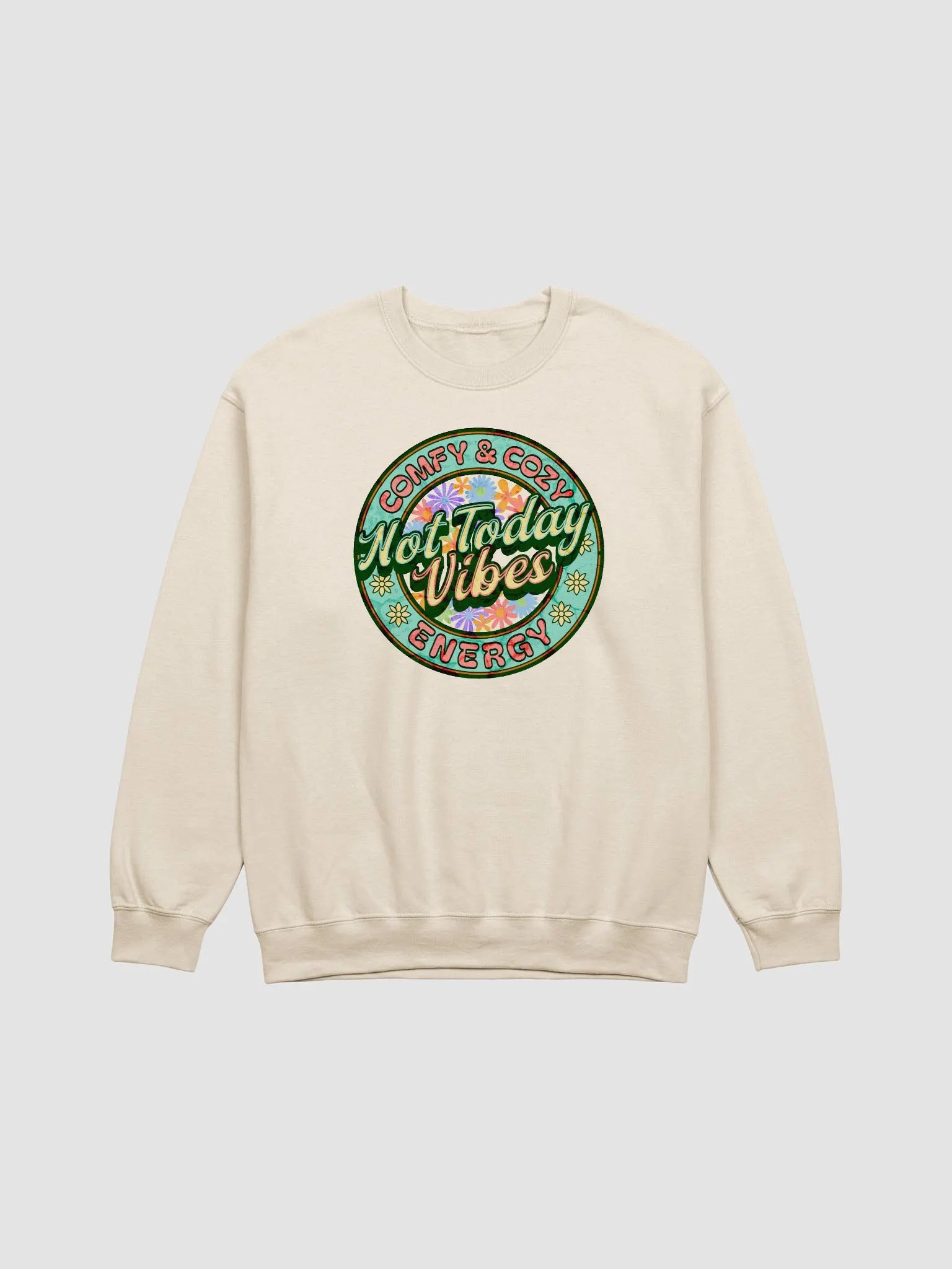 Not Today Vibes Floral Bliss Crewneck Sweatshirt product image (1)