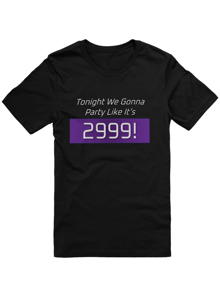 Party Like its 2999 T-Shirt product image (8)