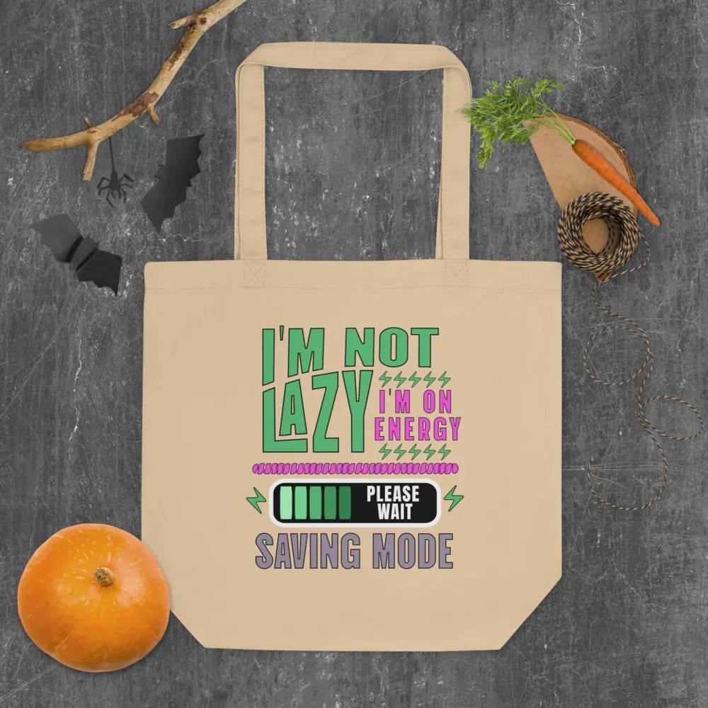 I'm Not Lazy I'm On Energy Saving Mode Tote Bag product image (4)