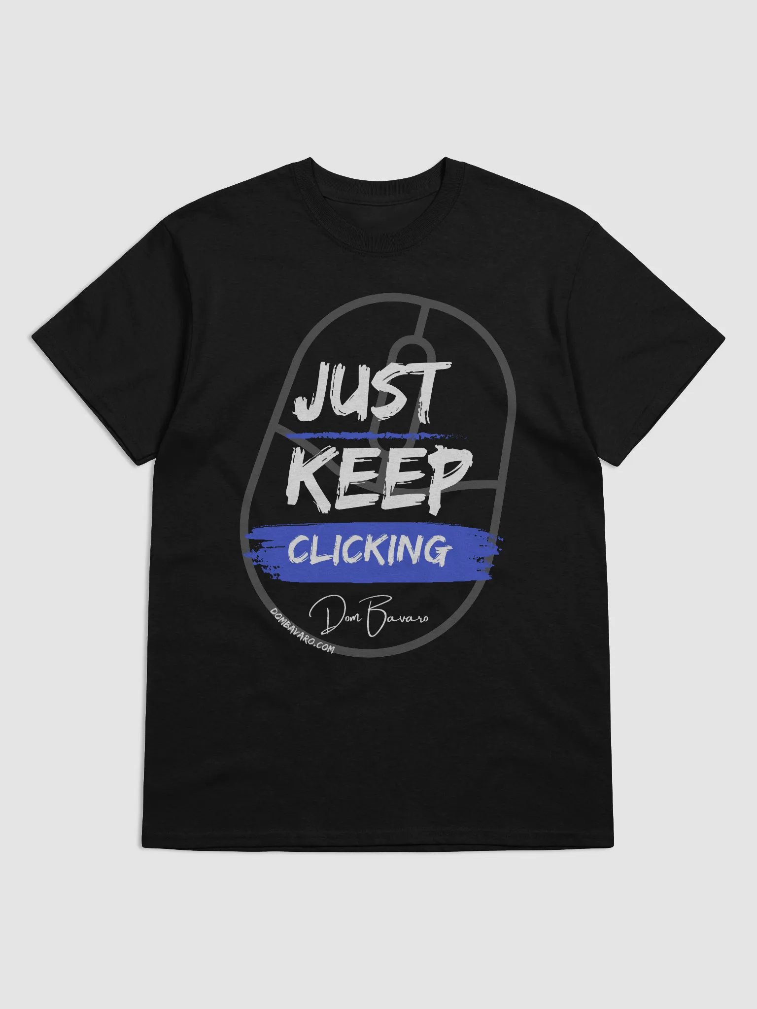 Just Keep Clicking Shirt product image (1)