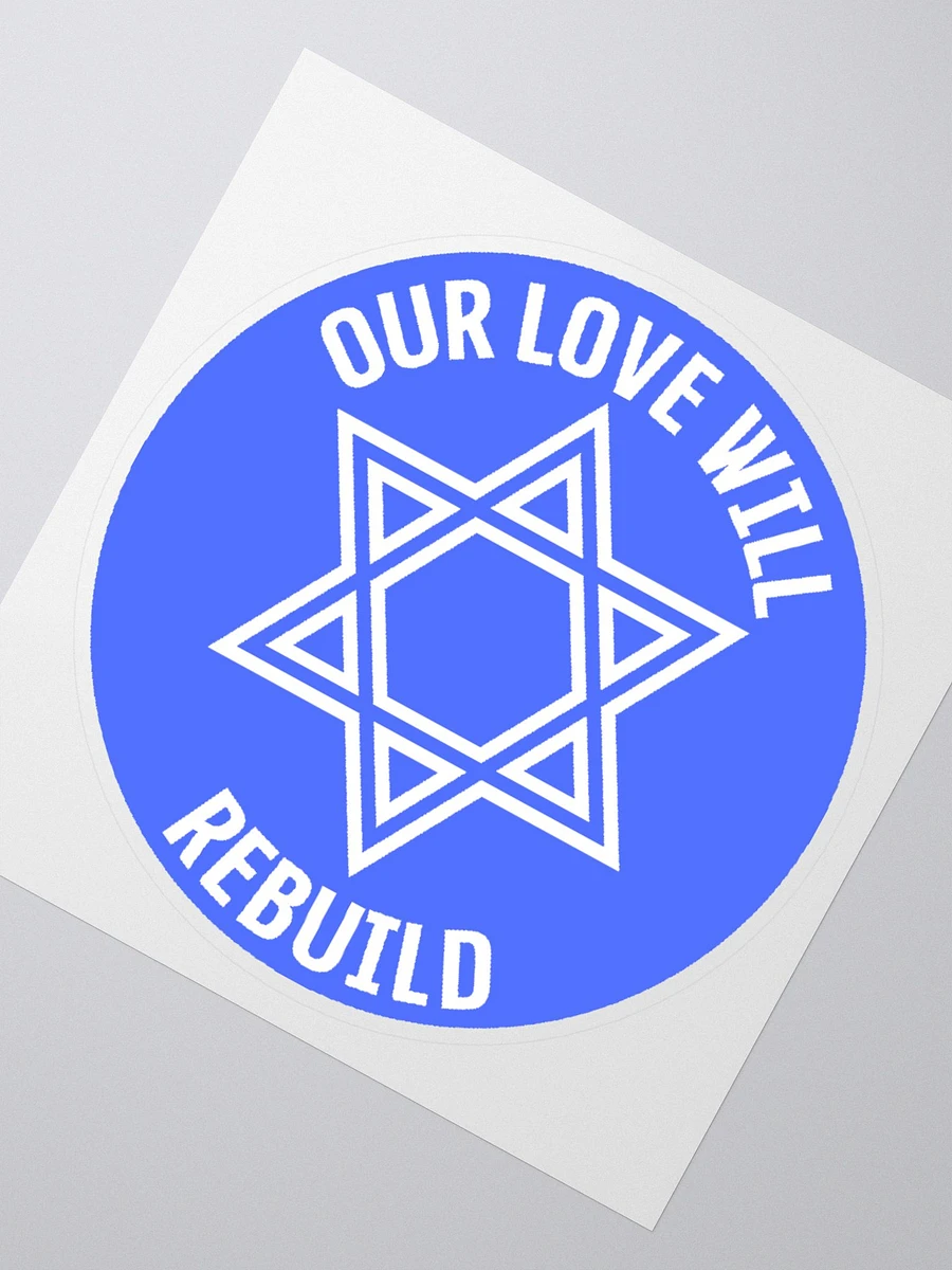 Our Love Will Rebuild Sticker product image (1)